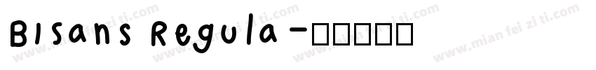 BISans Regula字体转换